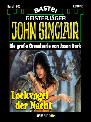 cover image of Lockvogel der Nacht--John Sinclair, Band 1706